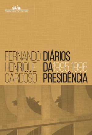 [Diários da Presidência 01] • Diários Da Presidência - Vol. 1